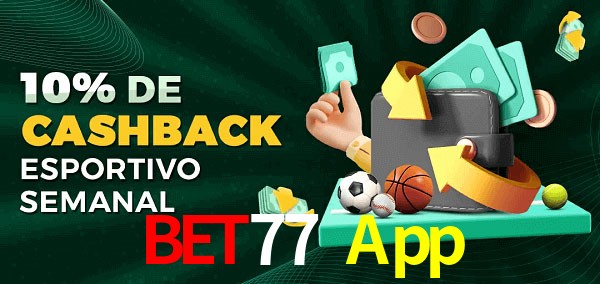 10% de bônus de cashback na Bet77 App